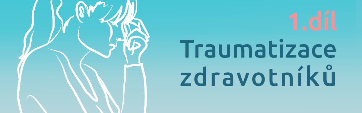 Traumatizace zdravotníků